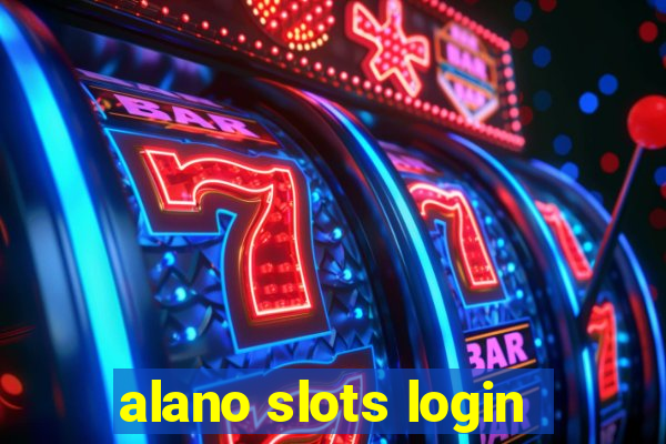 alano slots login